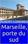 Marseille, porte du sud