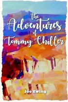 The Adventures of Tommy Chiller