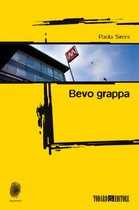 Impronte - Bevo grappa