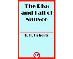 The Rise and Fall of Nauvoo