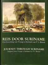 Reis door Suriname. Een bewerking van Voyage à Surinam van P.J. Benoit
