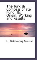The Turkish Compassionate Fund