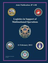 Joint Publication JP 4-08 Logistics in Support of Multinational Operations 21 February 2013