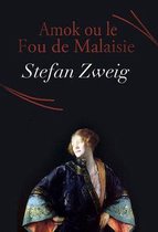 Amok ou le Fou de Malaisie