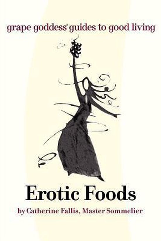 Erotic Foods Catherine Fallis Boeken Bol Com