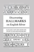 Discovering Hallmarks Of English Silver