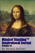 Mindset Stackingtm Inspirational Journal Volume03