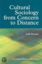 Cultural Sociology From Concern To Distance