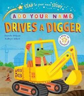 Star in Your Own Story: Drives a Digger
