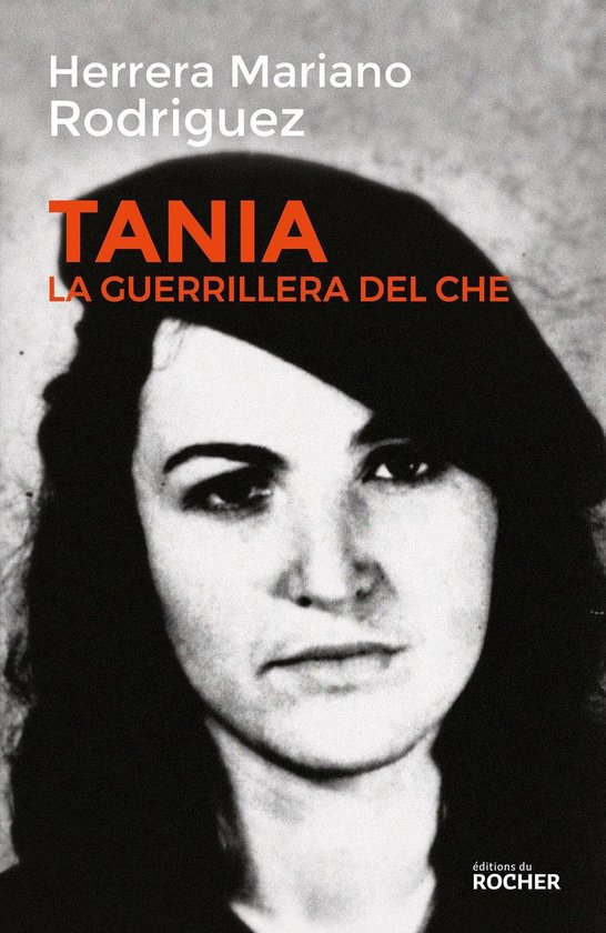 Tania, la guerrillera du Che - cover