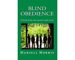 Quick read 4 - Blind Obedience