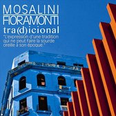 Juanjo Mosalini & Adrian Fioramonti - Tra(D)Icional (CD)