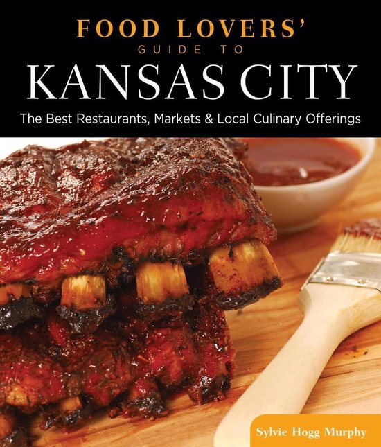 Food Lovers' Series - Food Lovers' Guide to® Kansas City - cover