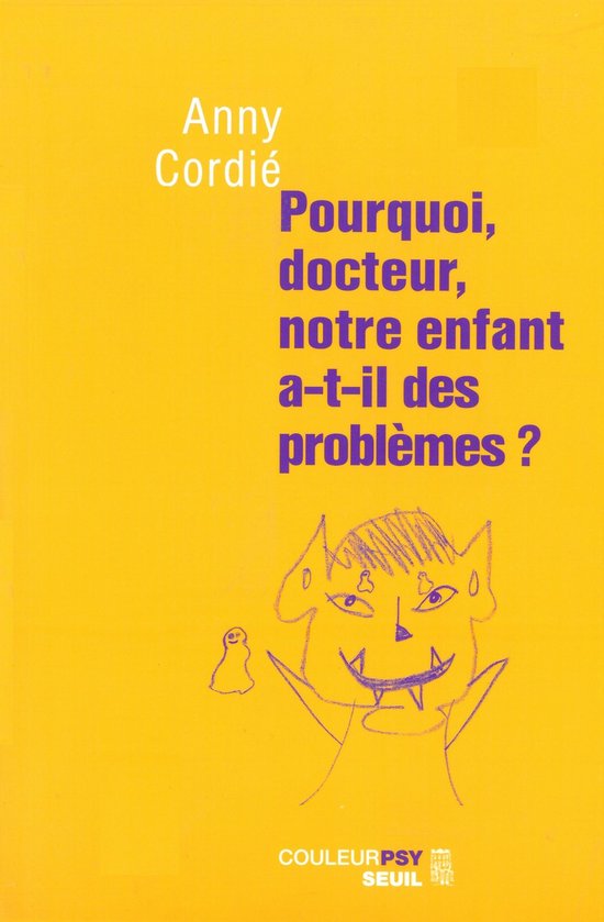 Pourquoi, docteur, notre enfant a-t-il des problèmes ? - cover
