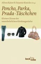 Poncho, Parka, Prada-Täschchen