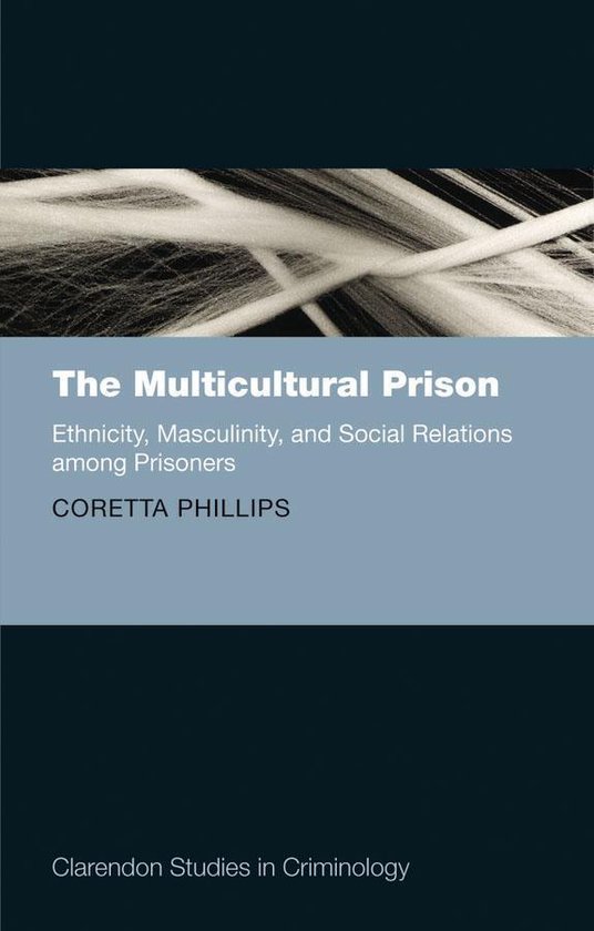 Clarendon Studies in Criminology - The Multicultural Prison - cover