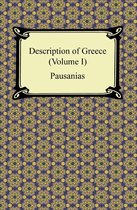 Description of Greece (Volume I)