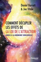 Omslag Comment décupler les effets de la loi de l'attraction
