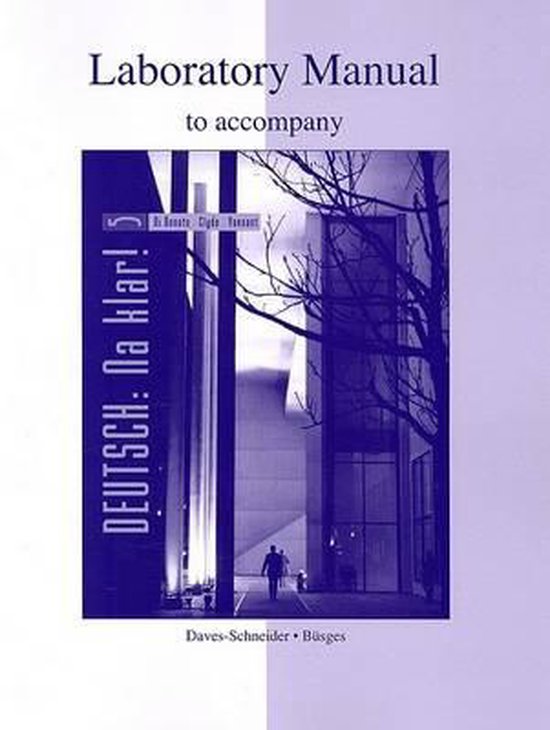 Laboratory Manual To Deutsch Na Klar! An Introductory