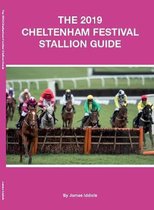 The 2019 Cheltenham Festival Stallion Guide