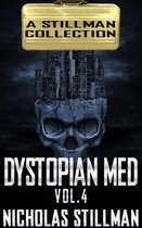 Dystopian Med 4 - Dystopian Med Volume 4