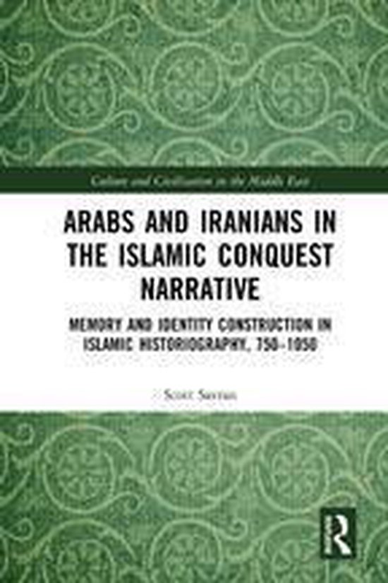Culture and Civilization in the Middle East - Arabs and Iranians in the ...