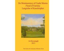 Irish Family Names- De Montmorency of Castle Morres Flood of Farmley Langrishe of Knocktopher