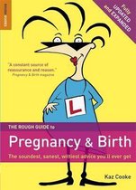 Rough Guide To Pregnancy & Birth