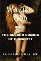 Waking God