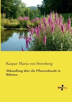 Abhandlung über die Pflanzenkunde in Böhmen