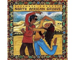Putumayo Presents: North African Groove