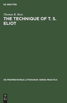 The Technique of T. S. Eliot