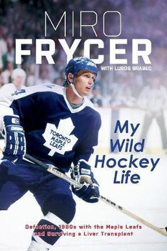 My Wild Hockey Life - cover