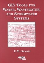 GIS Tools for Water, Wastewater and Stormwater Systems