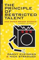 The Principle of Restricted Talent