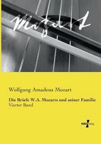 Die Briefe W.A. Mozarts und seiner Familie