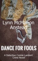 The Connie Lambert Series - Dance For Fools