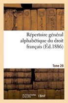 Repertoire General Alphabetique Du Droit Francais Tome 29