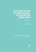 Routledge Library Editions: Accounting-The Evolution of Behavioral Accounting Research (RLE Accounting)