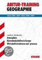 Abitur-Training Geographie. Atmosphäre · Küstenlandschaften in Europa · Wirtschaftsstrukturen  und -prozesse