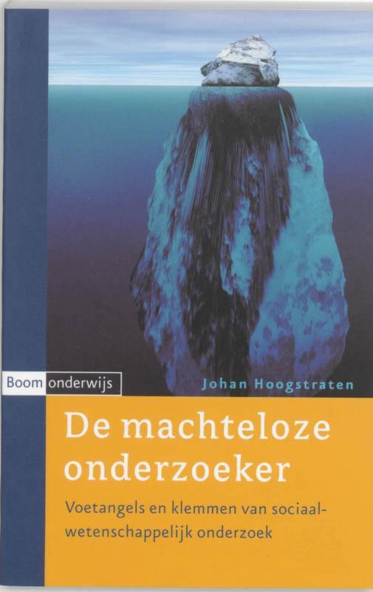 Cover van het boek 'De machteloze onderzoeker / druk 6' van Johan Hoogstraten