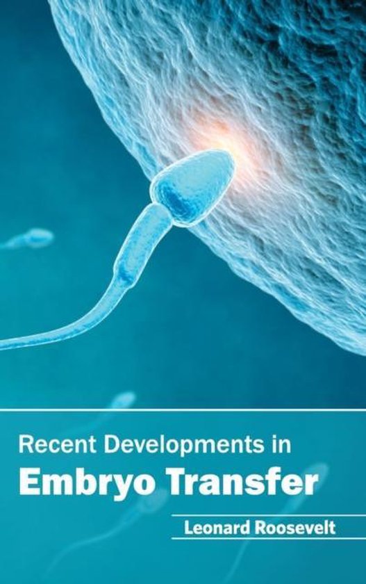 Recent Developments in Embryo Transfer - cover