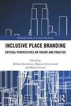 Routledge Studies in Critical Marketing - Inclusive Place Branding