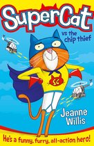 Supercat 1 - Supercat vs The Chip Thief (Supercat, Book 1)