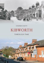 Through Time - Kibworth Through Time