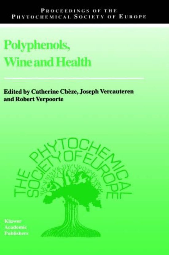 Polyphenols, Wine and Health 9780792367352 Catherine Cheze Boeken