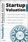 Founder's Pocket Guide -  Founder’s Pocket Guide: Startup Valuation 2nd Edition