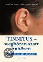 Tinnitus - weghören statt zuhören