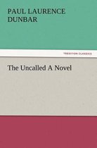 The Uncalled a Novel