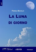 La luna di giorno